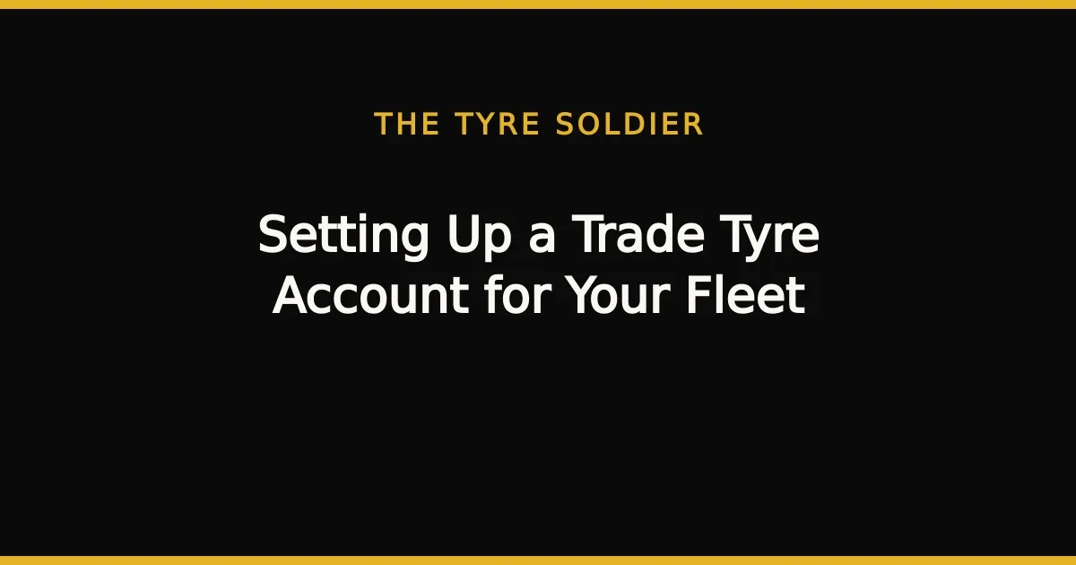 Setting Up a Trade Tyre Account